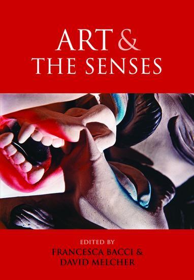 Cover: 9780199674978 | Art and the Senses | David Melcher (u. a.) | Taschenbuch | Englisch