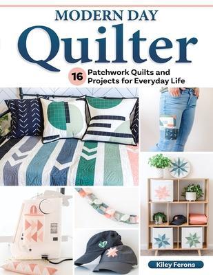 Cover: 9781639810338 | Modern Day Quilter | Kiley Ferons | Taschenbuch | Englisch | 2023