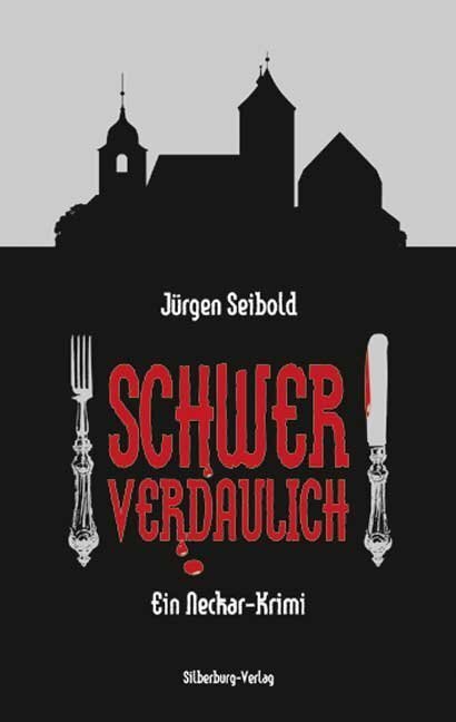 Cover: 9783874079921 | Schwer verdaulich | Ein Neckar-Krimi | Jürgen Seibold | Taschenbuch