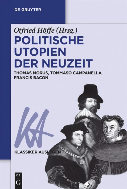 Cover: 9783110458688 | Politische Utopien der Neuzeit | Otfried Höffe | Taschenbuch | ISSN