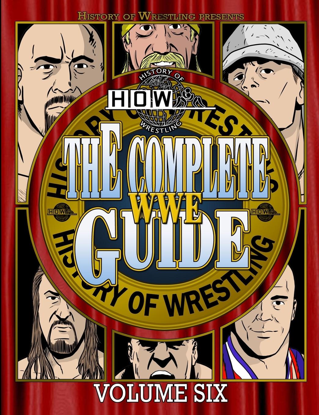 Cover: 9781326507466 | The Complete WWE Guide Volume Six | James Dixon (u. a.) | Taschenbuch