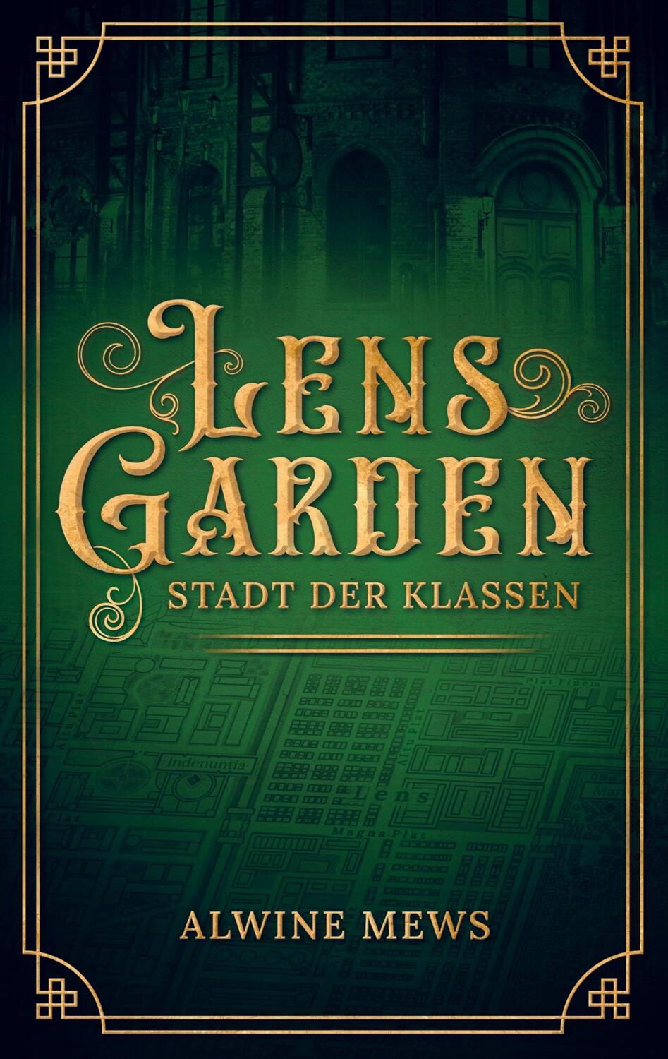 Cover: 9789403705507 | Lensgarden | Stadt der Klassen | Alwine Mews | Taschenbuch | Paperback