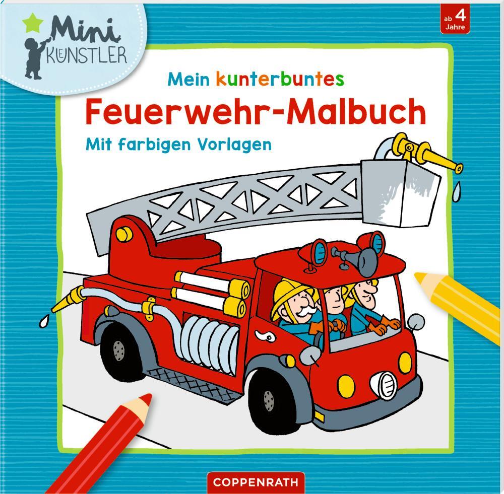 Cover: 9783649634997 | Mein kunterbuntes Feuerwehr-Malbuch | Mit farbigen Vorlagen | Buch