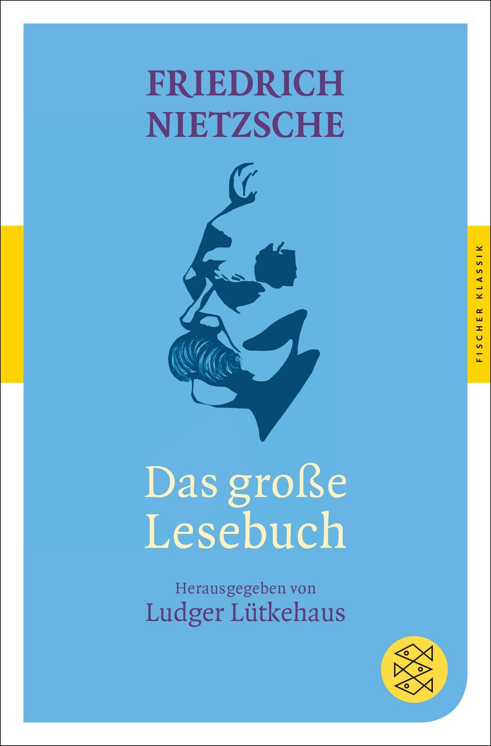 Cover: 9783596905843 | Das große Lesebuch | Friedrich Nietzsche | Taschenbuch | Deutsch