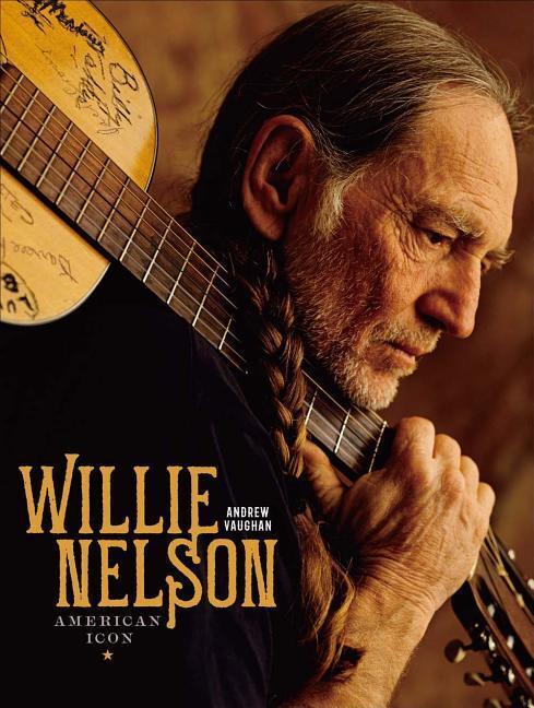Cover: 9781454926191 | Willie Nelson | American Icon | Andrew Vaughan | Buch | Gebunden