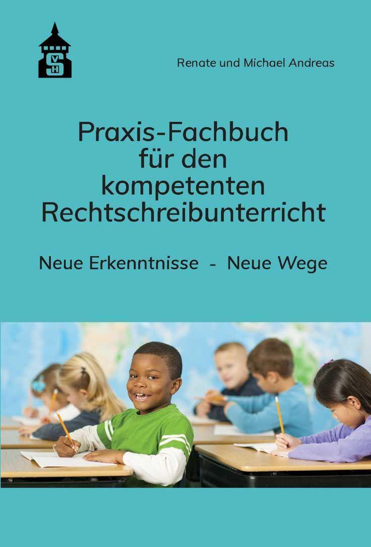 Cover: 9783834021625 | Praxis-Fachbuch für den kompetenten Rechtschreibunterricht | Buch