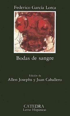 Cover: 9788437605609 | Bodas de sangre | Federico García Lorca | Taschenbuch | Spanisch