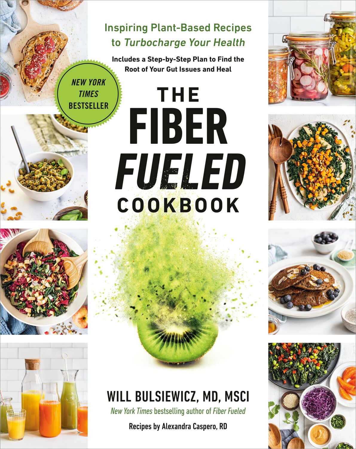 Cover: 9780593418772 | The Fiber Fueled Cookbook | Will Bulsiewicz | Taschenbuch | Englisch