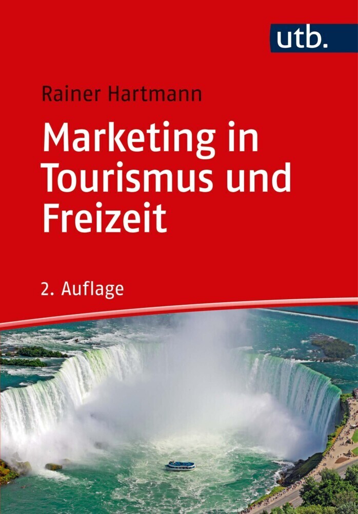 Cover: 9783825249939 | Marketing in Tourismus und Freizeit | Rainer Hartmann | Taschenbuch