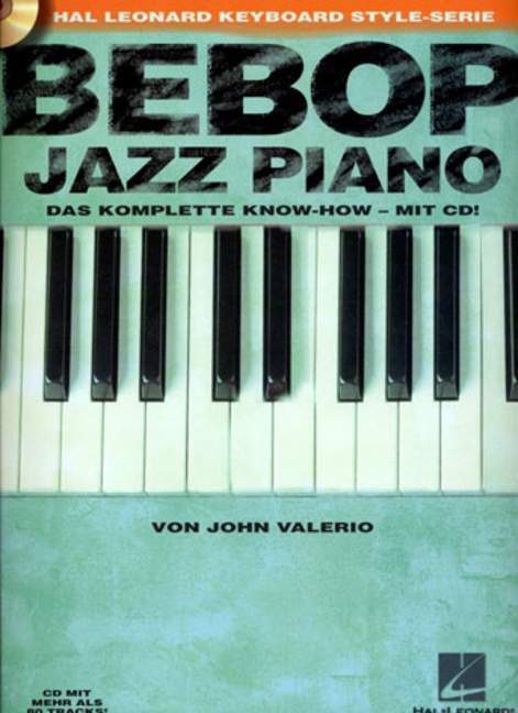 Cover: 9780634065057 | Bebop Jazz Piano | John Valerio | Buch | Kartoniert | Deutsch | 2004