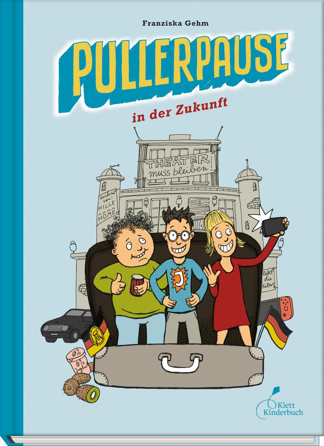 Cover: 9783954702091 | Pullerpause in der Zukunft | Gehm Franziska | Buch | Deutsch | 2019