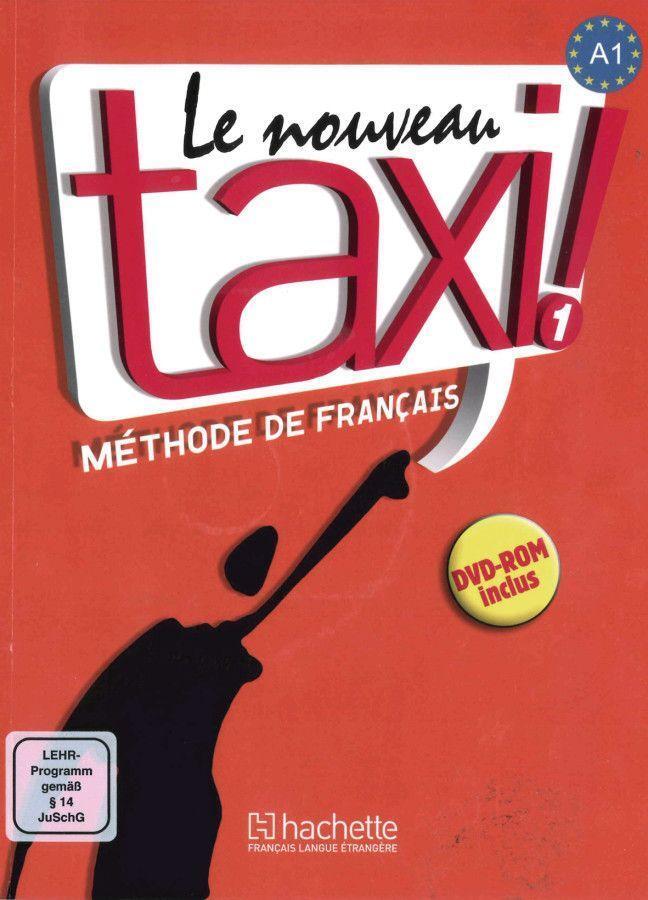 Cover: 9783191233846 | Le nouveau taxi ! 01. Livre de l'élève + DVD-ROM | Robert Menand