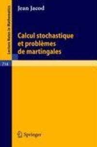 Cover: 9783540092537 | Calcul Stochastique et Problèmes de Martingales | J. Jacod | Buch