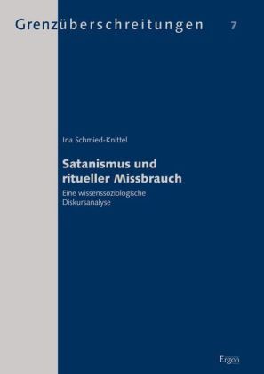 Cover: 9783899136708 | Satanismus und ritueller Missbrauch | Ina Schmied-Knittel | Buch