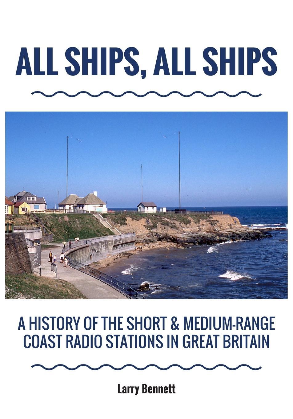 Cover: 9781800311459 | All Ships, All Ships | Larry Bennett | Taschenbuch | Paperback | 2021