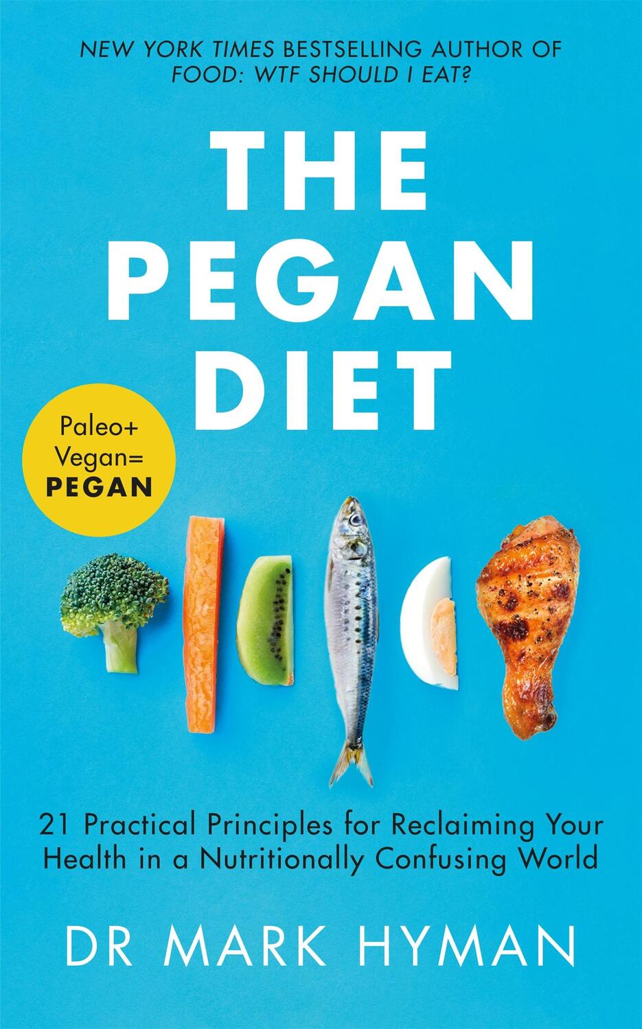Cover: 9781529329421 | The Pegan Diet | Mark Hyman | Taschenbuch | Kartoniert / Broschiert