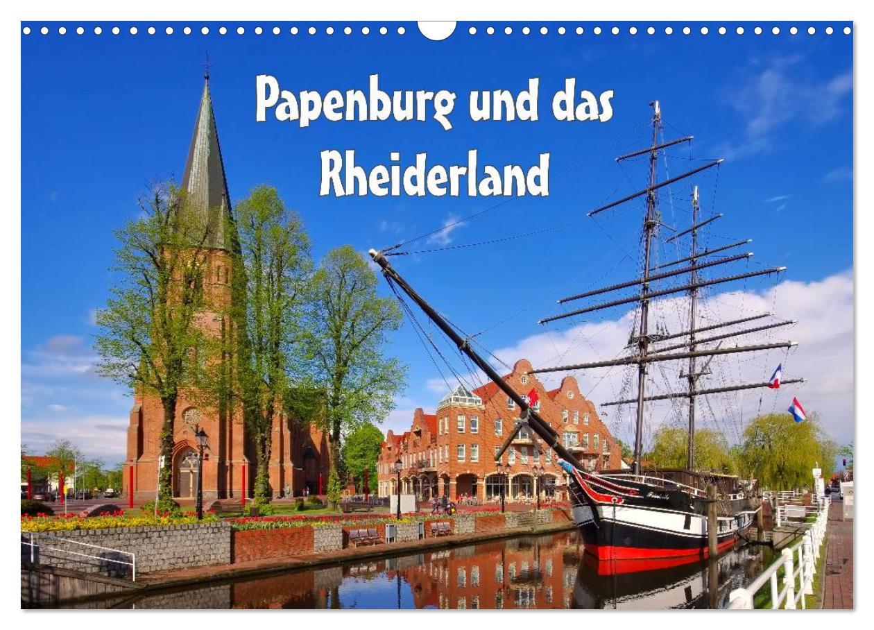 Cover: 9783435499915 | Papenburg und das Rheiderland (Wandkalender 2025 DIN A3 quer),...