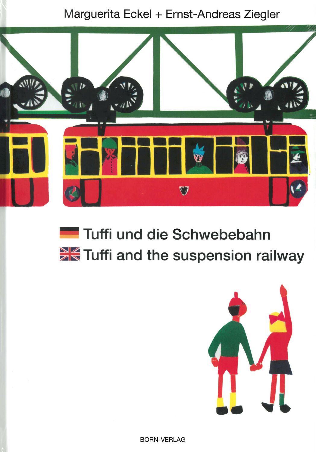 Cover: 9783968470375 | Tuffi und die Schwebebahn deutsch/englisch | Ernst A. Ziegler | Buch