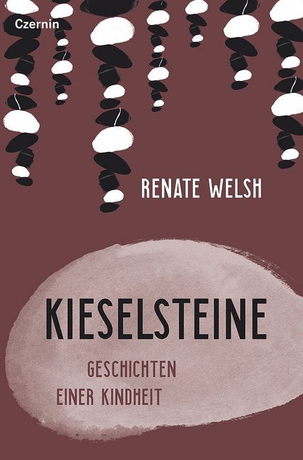 Cover: 9783707606713 | Kieselsteine | Geschichten einer Kindheit | Renate Welsh | Buch | 2019