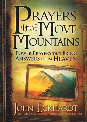 Cover: 9781616386528 | Prayers That Move Mountains: Power Prayers That Bring Answers from...