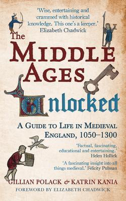 Cover: 9781445660219 | The Middle Ages Unlocked | Katrin Kania (u. a.) | Taschenbuch | 2016