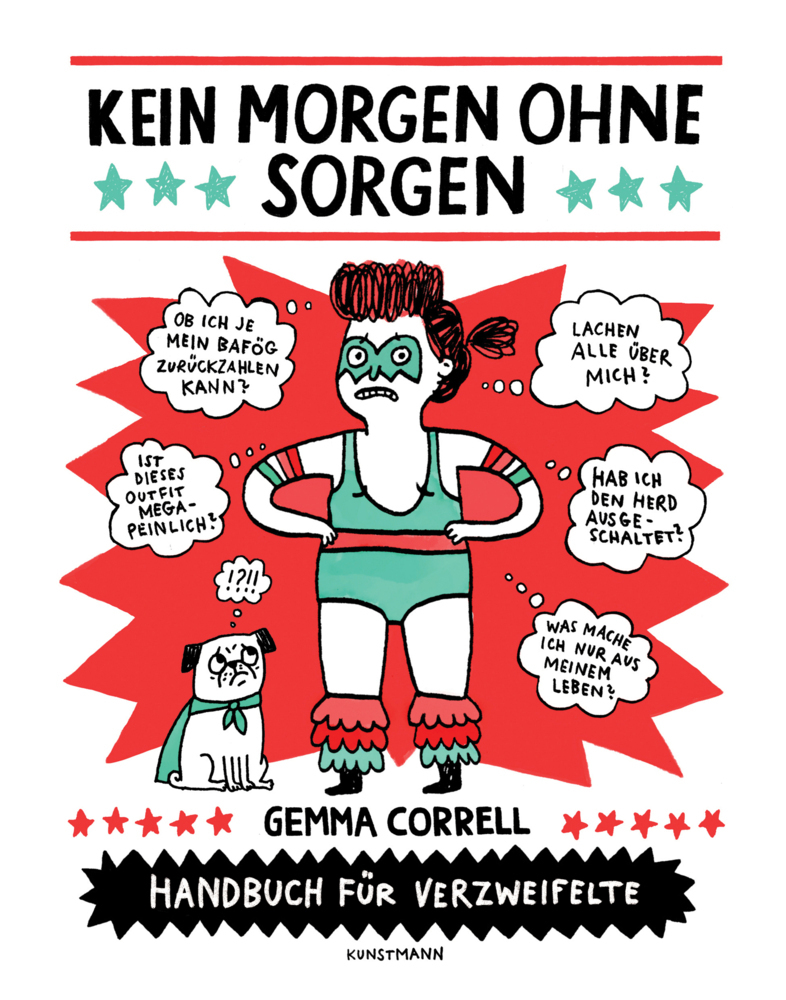 Cover: 9783956141010 | Kein Morgen ohne Sorgen | Handbuch für Verzweifelte | Gemma Correll
