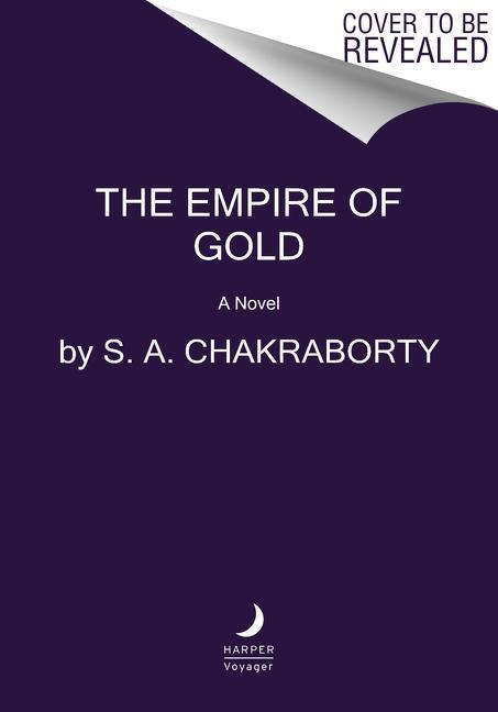 Cover: 9780062678171 | The Empire of Gold | S A Chakraborty | Taschenbuch | Englisch | 2021