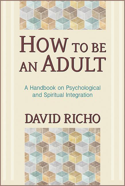 Cover: 9780809132232 | How to Be an Adult | David Richo | Taschenbuch | Englisch | 1991