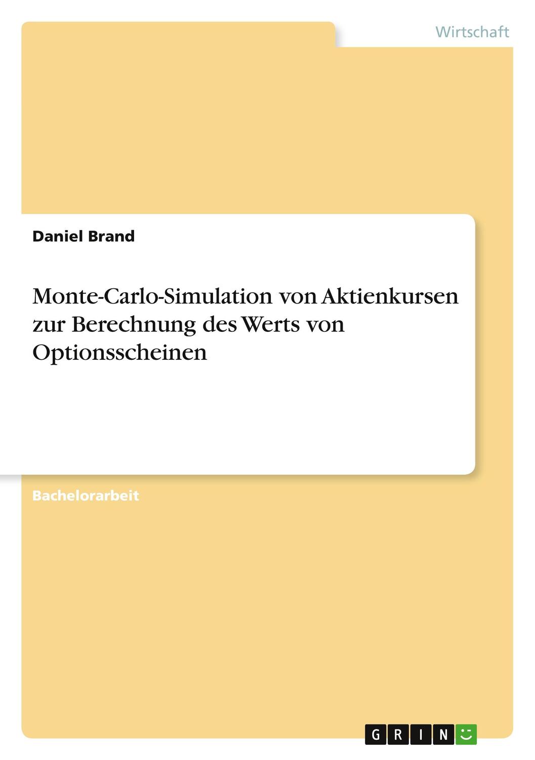 Cover: 9783346602497 | Monte-Carlo-Simulation von Aktienkursen zur Berechnung des Werts...