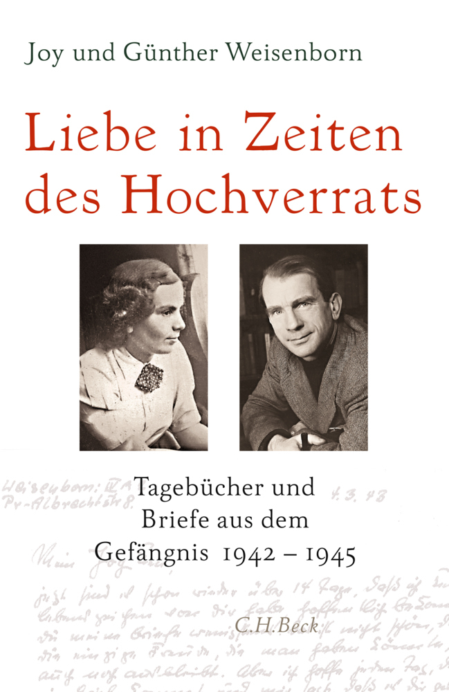 Cover: 9783406714221 | Liebe in Zeiten des Hochverrats | Joy Weisenborn (u. a.) | Buch | 2017