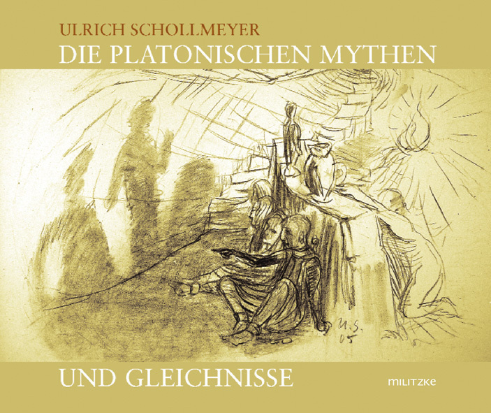 Cover: 9783861898214 | Die platonischen Mythen und Gleichnisse | Ulrich Schollmeyer | Buch