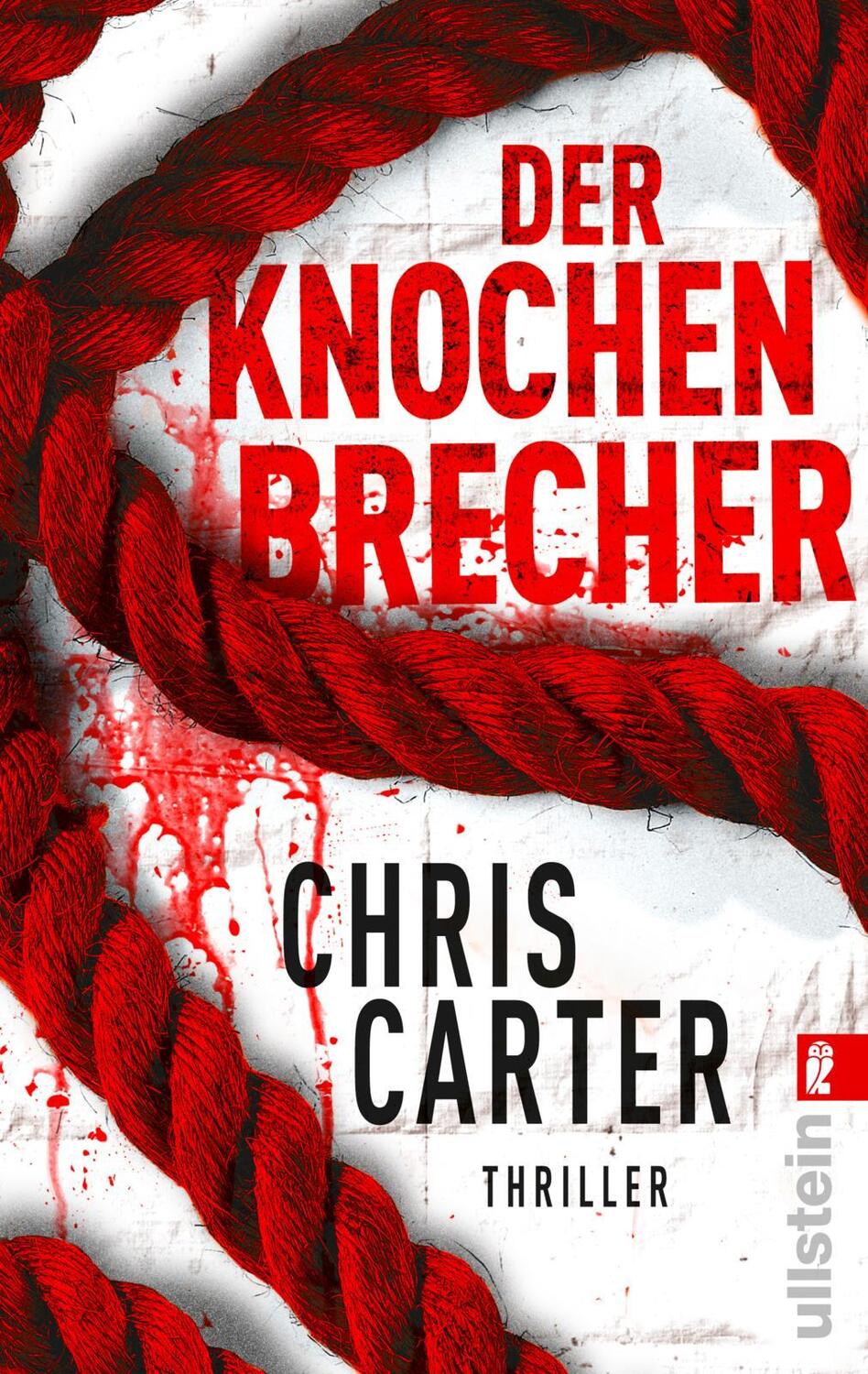 Cover: 9783548284217 | Der Knochenbrecher | Chris Carter | Taschenbuch | 415 S. | Deutsch