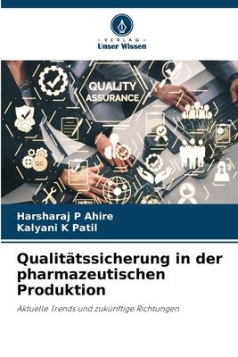 Cover: 9786206225744 | Qualitätssicherung in der pharmazeutischen Produktion | Ahire (u. a.)