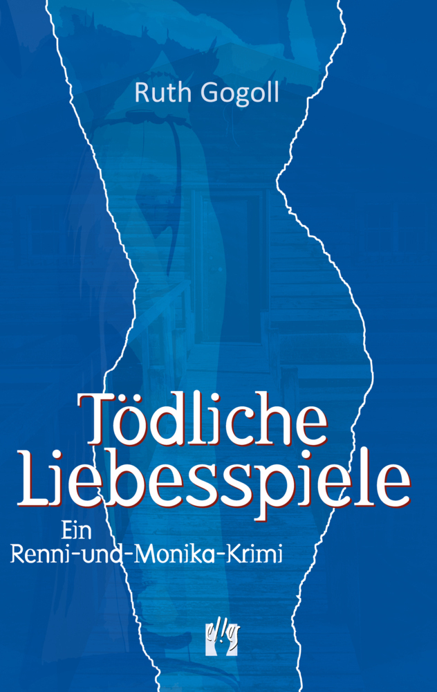 Cover: 9783932499081 | Tödliche Liebesspiele | Ein Renni-und-Monika-Krimi | Ruth Gogoll