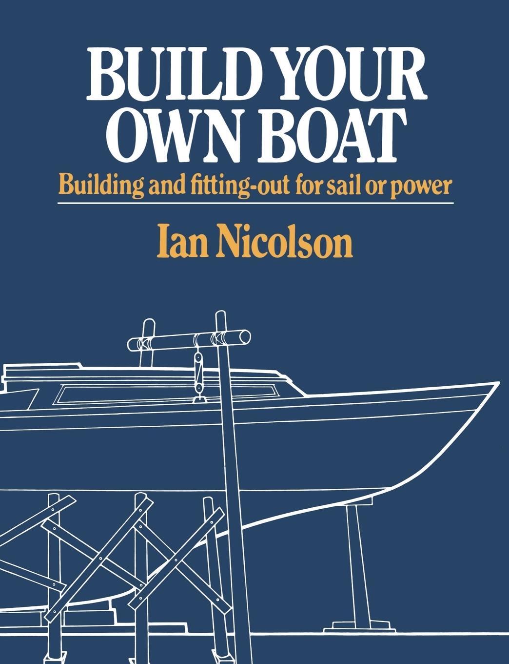 Cover: 9780393331332 | Build Your Own Boat | Building and Fitting-Out for Sail or Power