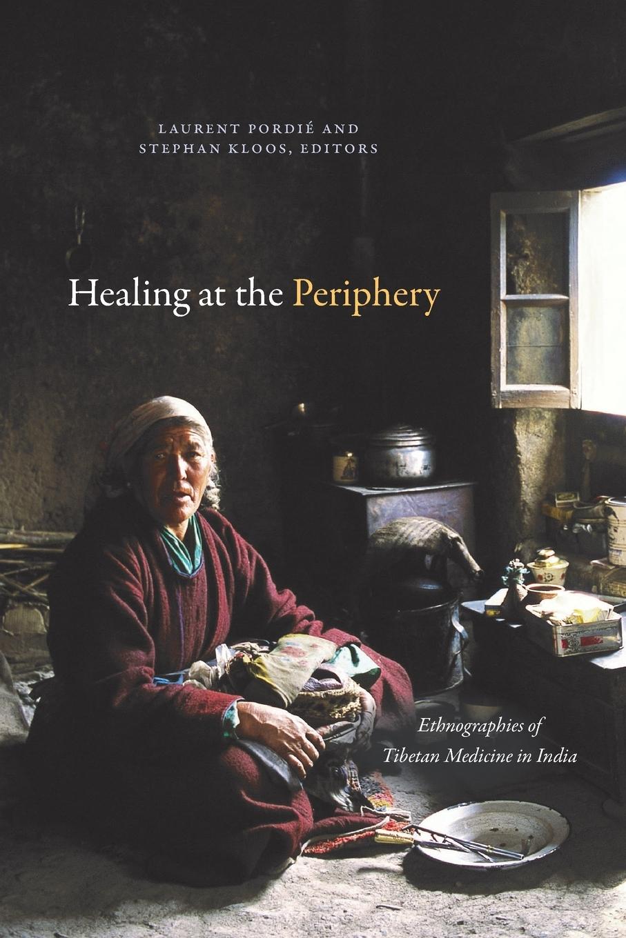 Cover: 9781478014454 | Healing at the Periphery | Ethnographies of Tibetan Medicine in India