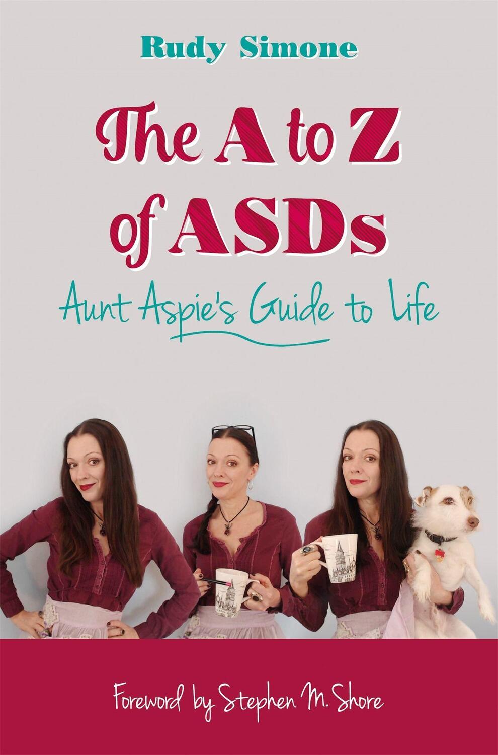Cover: 9781785921131 | The A to Z of Asds: Aunt Aspie's Guide to Life | Rudy Simone | Buch