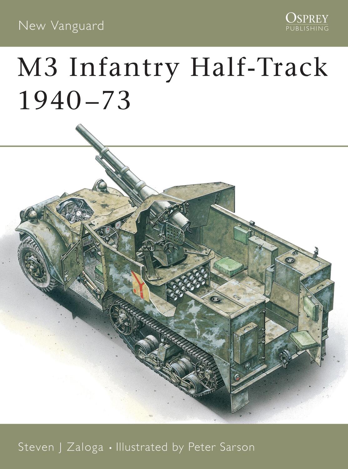Cover: 9781855324671 | M3 Infantry Half-Track 1940-73 | Steven J. Zaloga | Taschenbuch | 1995