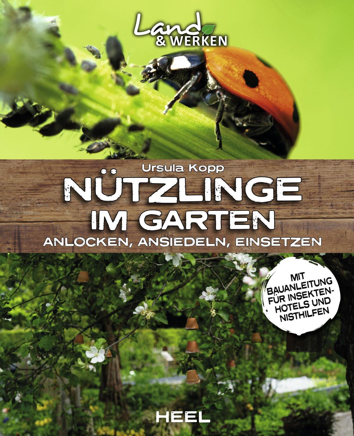 Cover: 9783958438750 | Nützlinge im Garten - anlocken, ansiedeln, einsetzen | Ursula Kopp
