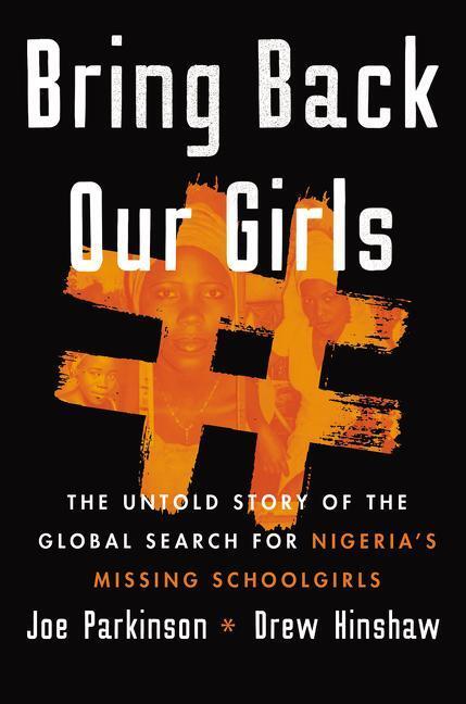 Cover: 9780062933928 | Bring Back Our Girls | Joe Parkinson (u. a.) | Buch | Gebunden | 2021