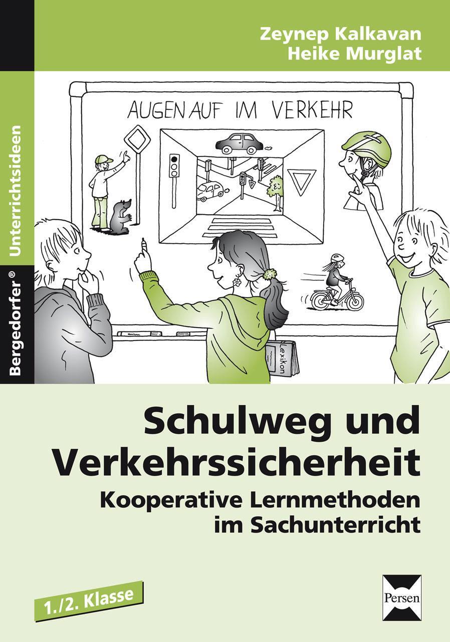 Cover: 9783403230076 | Schulweg und Verkehrssicherheit | Zeynep Kalkavan (u. a.) | Broschüre
