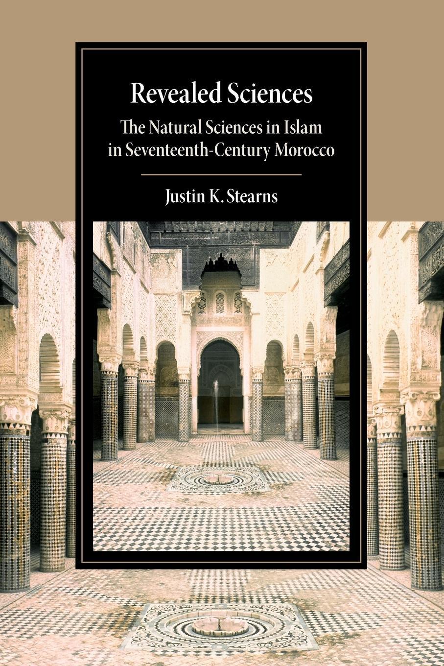 Cover: 9781107638709 | Revealed Sciences | Justin K. Stearns | Taschenbuch | Paperback | 2023