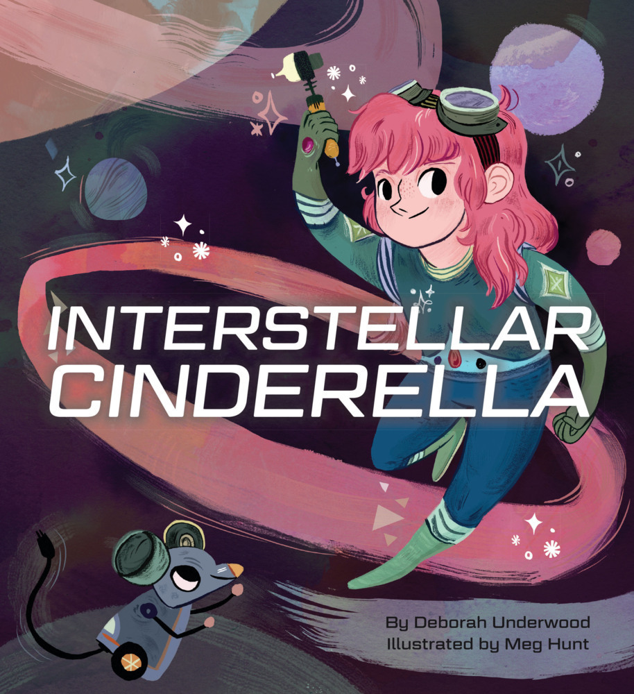 Cover: 9781797208336 | Interstellar Cinderella | Deborah Underwood | Taschenbuch | Englisch