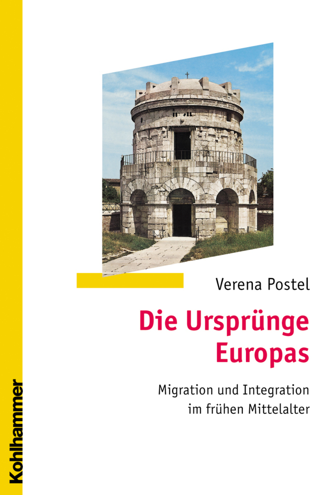 Cover: 9783170184053 | Die Ursprünge Europas | Verena Postel | Taschenbuch | 296 S. | Deutsch