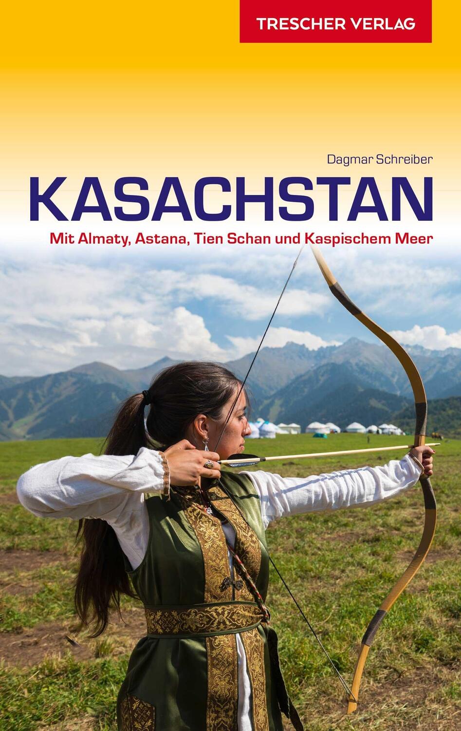 Cover: 9783897945104 | Reiseführer Kasachstan | Dagmar Schreiber | Taschenbuch | ENGLBR
