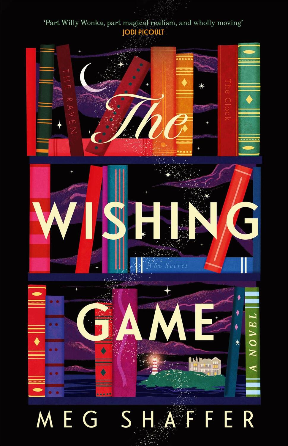 Cover: 9781529436280 | The Wishing Game: Part Willy Wonka, Part Magical Realism, and...