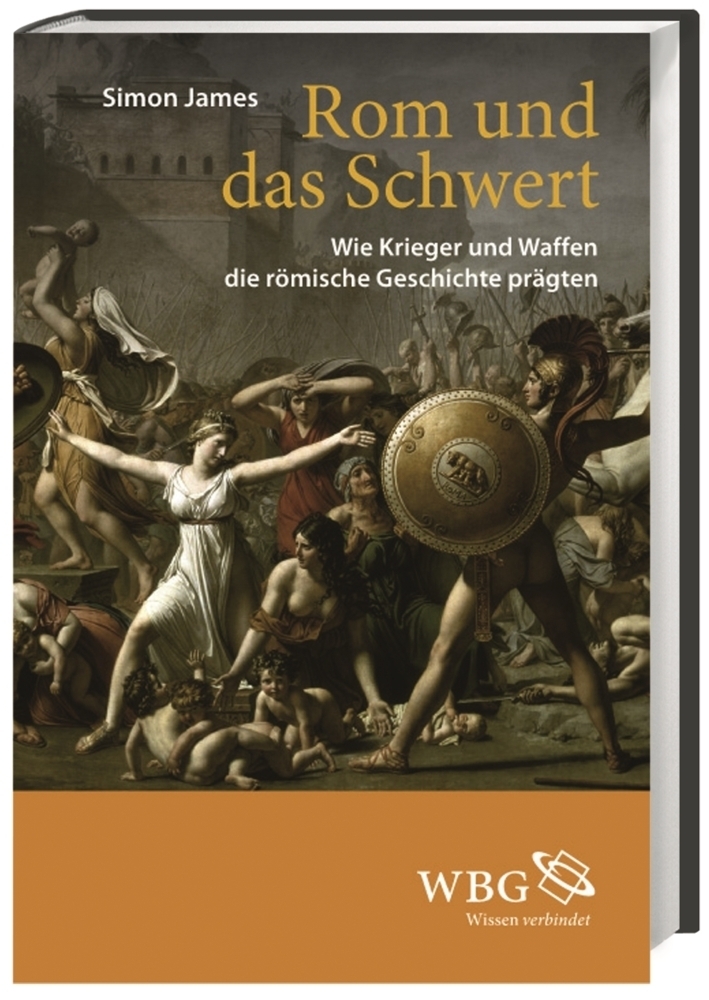 Cover: 9783534255986 | Rom und das Schwert | Simon James | Buch | Schutzumschlag | 320 S.