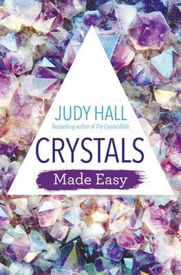 Cover: 9781788172608 | Crystals Made Easy | Judy Hall | Taschenbuch | Kartoniert / Broschiert