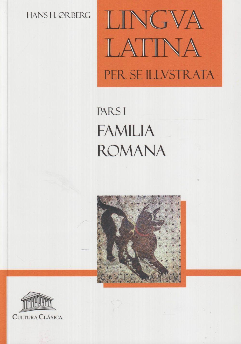 Cover: 9788493579852 | Lingua latina per se illustrata: familia romana | Hans Henning Oerberg