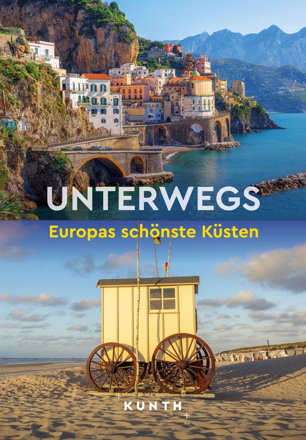 Cover: 9783969651520 | KUNTH Unterwegs Europas schönste Küsten | Kunth Verlag | Taschenbuch